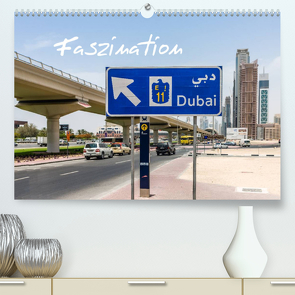 Faszination Dubai (Premium, hochwertiger DIN A2 Wandkalender 2023, Kunstdruck in Hochglanz) von Much Photography,  Holger