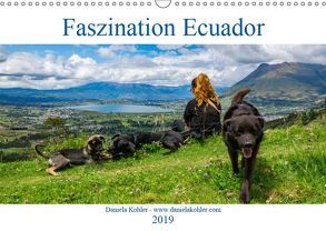 Faszination Ecuador (Wandkalender 2019 DIN A3 quer) von Kohler,  Daniela