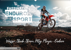 Faszination Enduro Sport (Wandkalender 2019 DIN A2 quer) von PM,  Photography