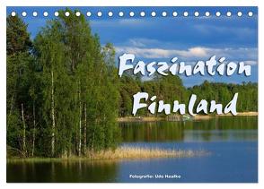 Faszination Finnland (Tischkalender 2024 DIN A5 quer), CALVENDO Monatskalender von Haafke,  Udo