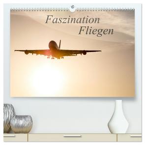 Faszination Fliegen (hochwertiger Premium Wandkalender 2024 DIN A2 quer), Kunstdruck in Hochglanz von Estorf,  Tom