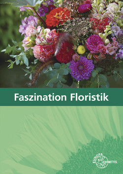 Faszination Floristik von Damke-Holtz,  Heike, Döppel,  Peter, Faber,  Andreas, Heidemann,  Johannes, Sauthoff-Böttcher,  Stefan