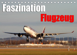 Faszination Flugzeug (Tischkalender 2022 DIN A5 quer) von Philipp,  Daniel