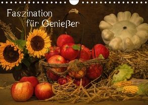Faszination für Genießer (Wandkalender 2018 DIN A4 quer) von Eschrich,  Heiko