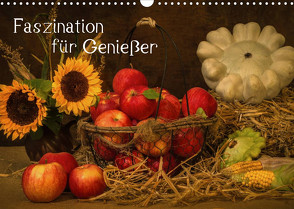 Faszination für Genießer (Wandkalender 2023 DIN A3 quer) von Eschrich,  Heiko