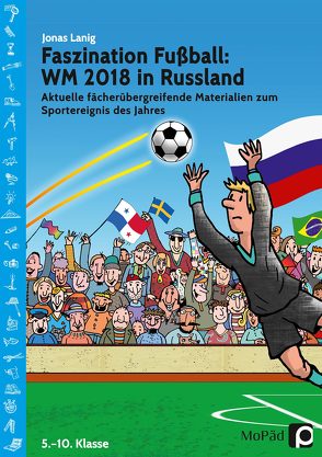 Faszination Fußball Spezial: WM 2018 in Russland von Lanig,  Jonas