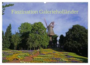 Faszination Galerieholländer (Wandkalender 2024 DIN A2 quer), CALVENDO Monatskalender von Galerieholländer,  Faszination
