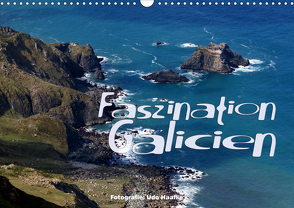 Faszination Galicien 2021 (Wandkalender 2021 DIN A3 quer) von Haafke,  Udo