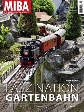 Faszination Gartenbahn von Graf,  Martin