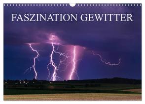 Faszination Gewitter (Wandkalender 2024 DIN A3 quer), CALVENDO Monatskalender von Eggert,  Daniel