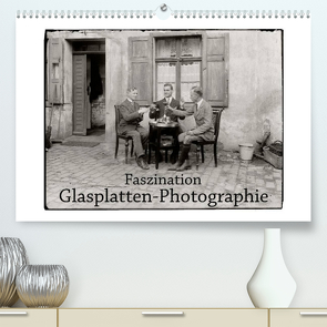 Faszination Glasplatten-Photographie (Premium, hochwertiger DIN A2 Wandkalender 2023, Kunstdruck in Hochglanz) von Galle,  Jost