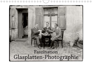 Faszination Glasplatten-Photographie (Wandkalender 2021 DIN A4 quer) von Galle,  Jost