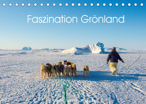 Faszination Grönland (Tischkalender 2022 DIN A5 quer) von Zwick,  Martin