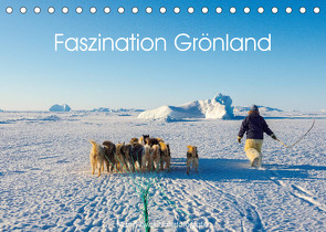 Faszination Grönland (Tischkalender 2023 DIN A5 quer) von Zwick,  Martin