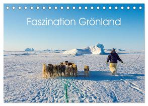 Faszination Grönland (Tischkalender 2024 DIN A5 quer), CALVENDO Monatskalender von Zwick,  Martin