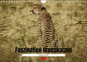 Faszination Grosskatzen gemalt in Öl (Wandkalender 2024 DIN A4 quer) von Michel,  Susan