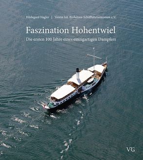 Faszination Hohentwiel von Nagler,  Hildegard