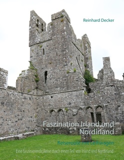 Faszination Irland und Nordirland von Decker,  Reinhard