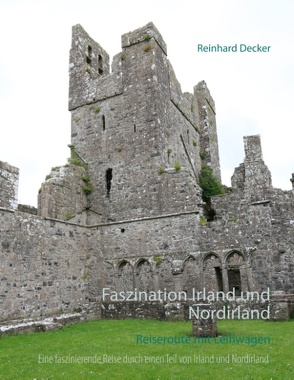 Faszination Irland und Nordirland von Decker,  Reinhard