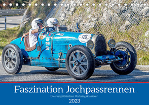 Faszination Jochpassrennen (Tischkalender 2023 DIN A5 quer) von Käufer,  Stephan