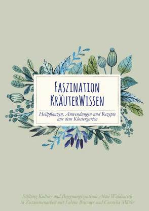 Faszination Kräuterwissen von Brunner,  Sabine, Müller,  Cornelia