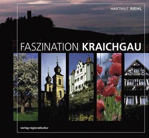 Faszination Kraichgau von Riehl,  Hartmut