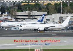 Faszination Luftfahrt – Boeing Kalender 2019 (Tischkalender 2019 DIN A5 quer) von Jilli,  Chris