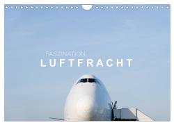 Faszination Luftfracht (Wandkalender 2024 DIN A4 quer), CALVENDO Monatskalender von Becker,  Roman