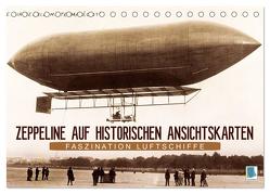 Faszination Luftschiffe – Zeppeline auf historischen Ansichtskarten (Tischkalender 2024 DIN A5 quer), CALVENDO Monatskalender von CALVENDO,  CALVENDO