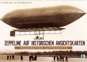 Faszination Luftschiffe – Zeppeline auf historischen Ansichtskarten (Wandkalender 2022 DIN A2 quer) von CALVENDO