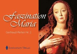Faszination Maria von Bullion,  Gertraud von