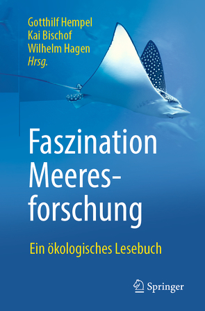 Faszination Meeresforschung von Bischof,  Kai, Hagen,  Wilhelm, Hempel,  Gotthilf