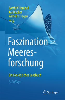 Faszination Meeresforschung von Bischof,  Kai, Hagen,  Wilhelm, Hempel,  Gotthilf