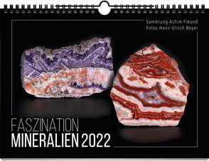 Faszination Mineralien 2022 von Beyer,  Hans-Ulrich