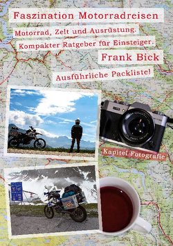 Faszination Motorradreisen von Bick,  Frank