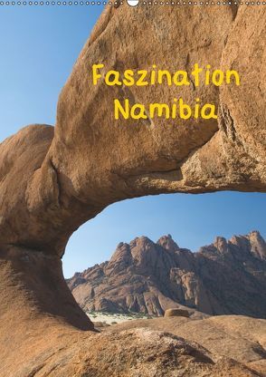 Faszination Namibia (Wandkalender 2019 DIN A2 hoch) von Scholz,  Frauke