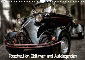Faszination Oldtimer und Autolegenden (Wandkalender 2019 DIN A4 quer) von Swierczyna,  Eleonore