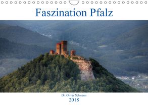 Faszination Pfalz (Wandkalender 2018 DIN A4 quer) von Oliver Schwenn,  Dr.