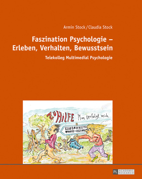 Faszination Psychologie – Erleben, Verhalten, Bewusstsein von Stock,  Armin, Stock,  Claudia