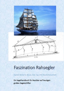 Faszination Rahsegler von Beuse,  Bärbel