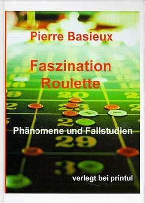 Faszination Roulette von Basieux,  Pierre