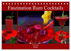 Faszination Rum Cocktails (Tischkalender 2024 DIN A5 quer), CALVENDO Monatskalender von Bildergalerie - Babett Paul,  Babetts