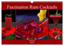 Faszination Rum Cocktails (Wandkalender 2024 DIN A3 quer), CALVENDO Monatskalender von Bildergalerie - Babett Paul,  Babetts