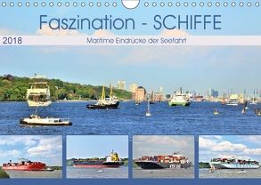 Faszination – SCHIFFE (Wandkalender 2018 DIN A4 quer) von Klünder,  Günther
