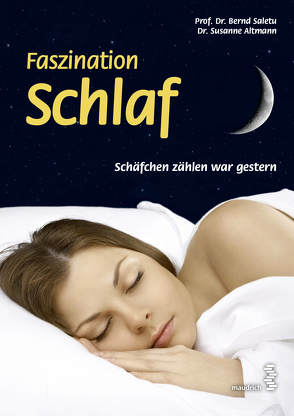Faszination Schlaf von Altmann,  Susanne, Saletu,  Bernd