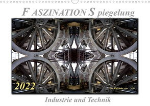 Faszination Spiegelung – Industrie und Technik (Wandkalender 2022 DIN A3 quer) von Roder,  Peter