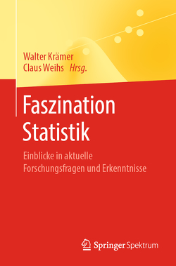 Faszination Statistik von Krämer,  Walter, Weihs,  Claus