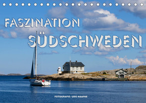 Faszination Südschweden 2022 (Tischkalender 2022 DIN A5 quer) von Haafke,  Udo