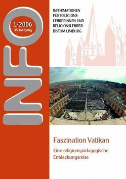 Faszination Vatikan von Herok,  Stefan, Hofmann,  Peter, Klein,  Harald, Matena,  Andreas, Merten,  Bernhard, Nordhofen,  Eckhard, Nothelle-Wildfeuer,  Ursula, Ramb,  Martin, Rupp,  Ilka, Spee,  Wolfgang, Steger,  Gerhard