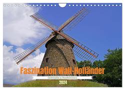 Faszination Wall-Holländer Greftmühle in Nordhemmern (Wandkalender 2024 DIN A4 quer), CALVENDO Monatskalender von Paul - Babett's Bildergalerie,  Babett